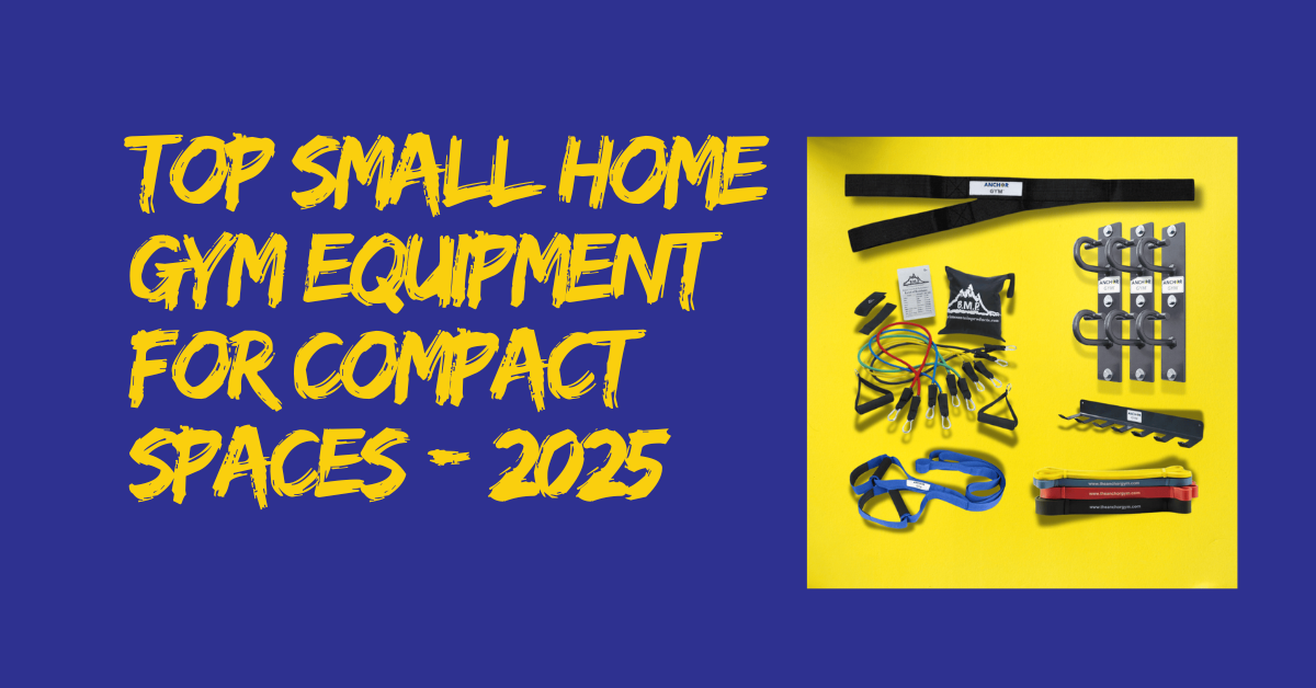 Top Small Home Gym Equipment for Compact Spaces – Best Picks for 2025 ...